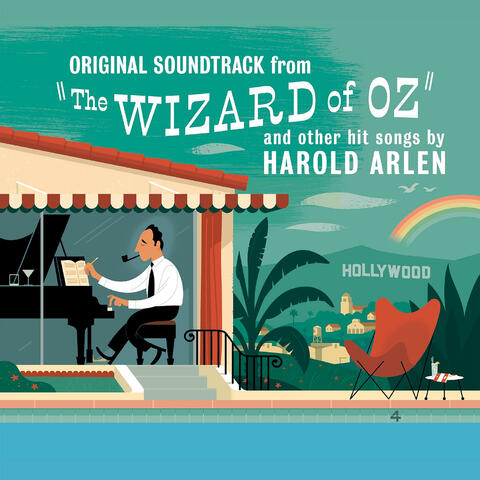 The Wizard of Oz and Other Hit Songs By Harold Arlen