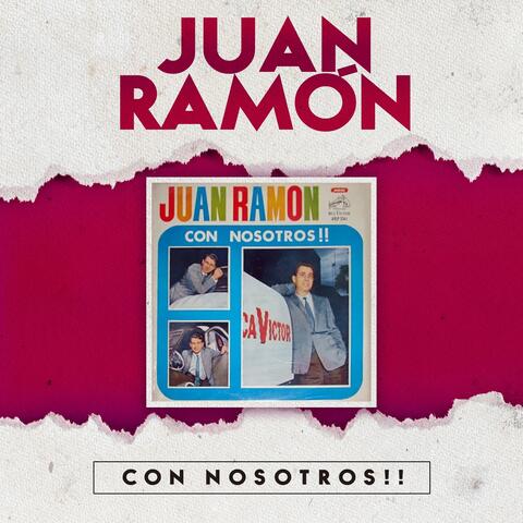 Juan Ramón Con Nosotros!!