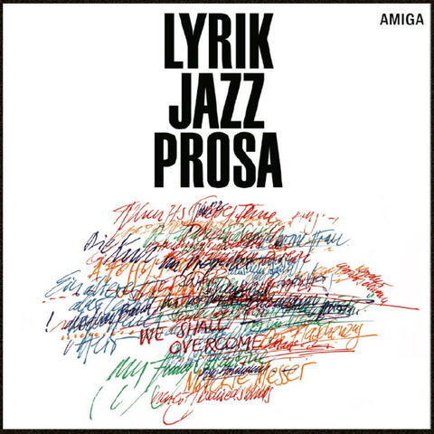 Lyrik Jazz Prosa