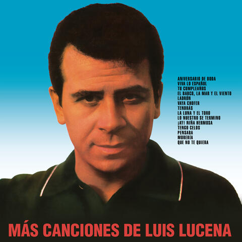 Más Canciones de Luis Lucena