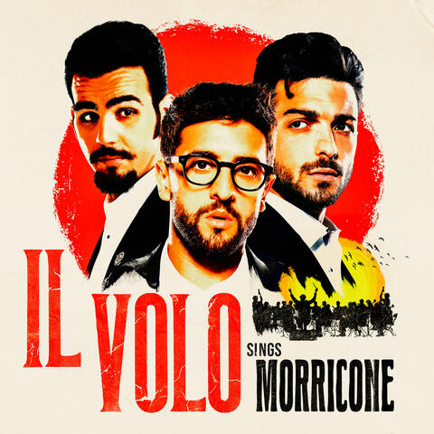 IL VOLO SINGS MORRICONE