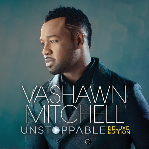 Unstoppable (Deluxe Edition)