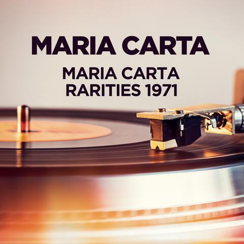 Maria Carta - Rarities 1971