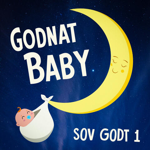 Sov Godt 1 - Blødt Klaver: Afslappende godnatsange og beroligende vuggeviser til dig og din baby