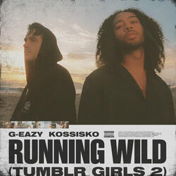 Running Wild (Tumblr Girls 2)