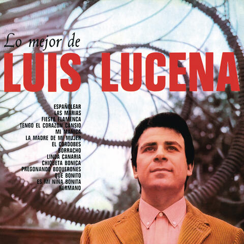 Lo Mejor de Luis Lucena
