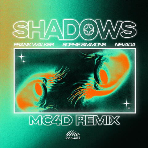 Shadows (MC4D Remix)