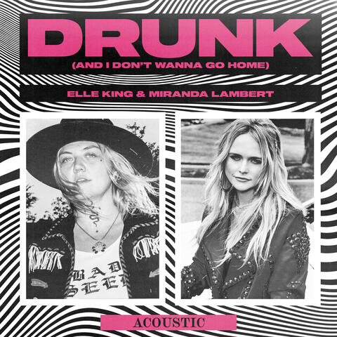 Drunk (And I Don't Wanna Go Home)