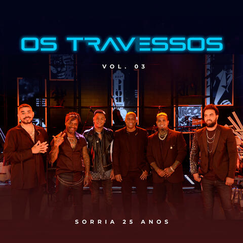 Os Travessos - Sorria Vol. 3