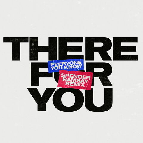 There for You