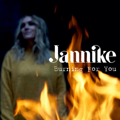 Burning for You