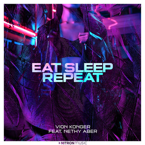 Eat Sleep Repeat