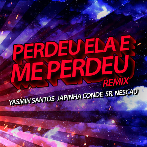 Perdeu Ela e Me Perdeu (Ao Vivo No Casa Filtr)