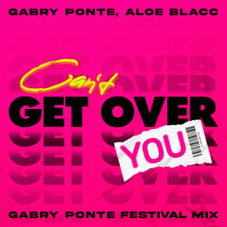 Can't Get Over You