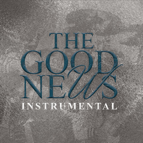The Good News (Instrumental)