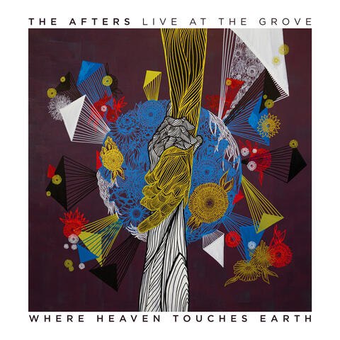 Where Heaven Touches Earth: Live at The Grove