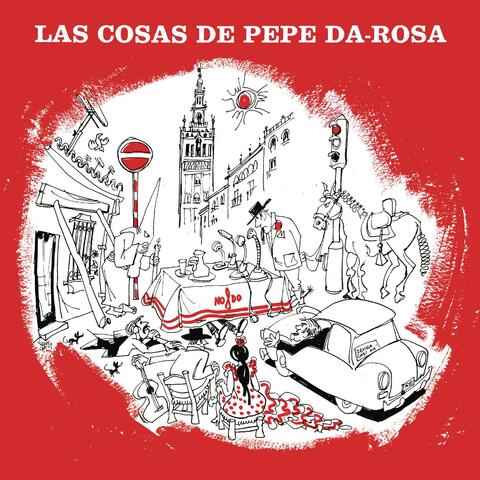 Las Cosas De Pepe Da Rosa