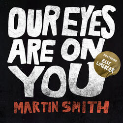 Our Eyes Are on You