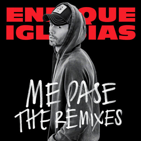 ME PASE (The Remixes)