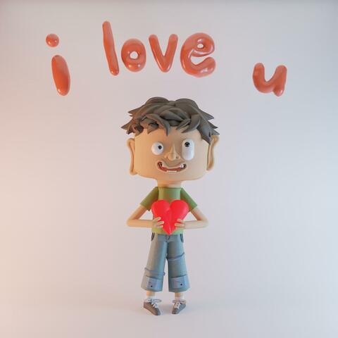 i love u