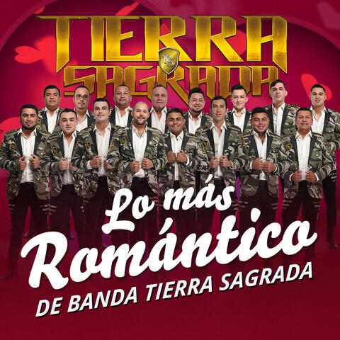 Lo Más Romántico de Banda Tierra Sagrada