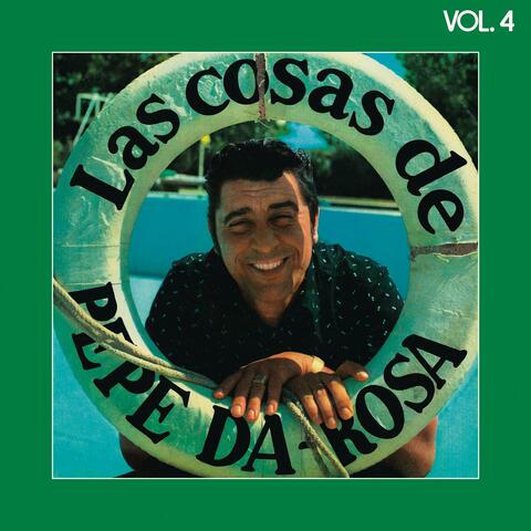 Las Cosas De Pepe Da Rosa Vol. 4