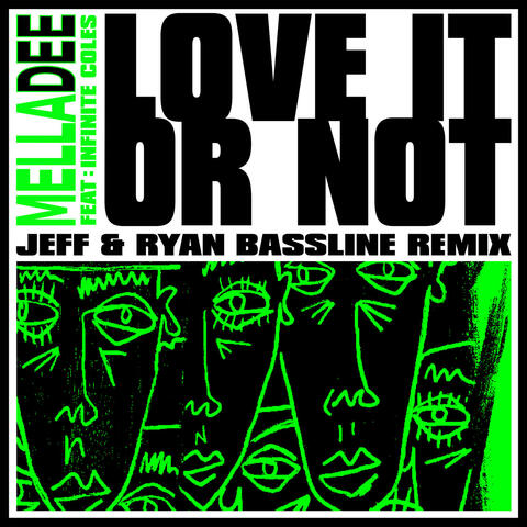 Love It or Not (feat. Infinite Coles)