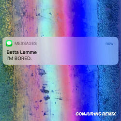 I'm Bored