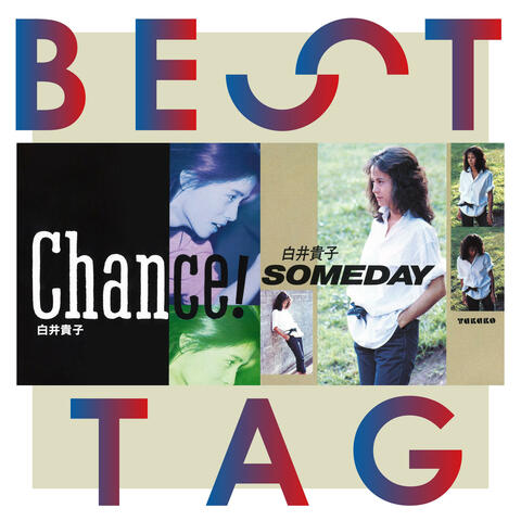 Chance! / SOMEDAY Best Tag