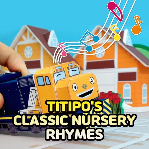 Titipo's Classic Nursery Rhymes