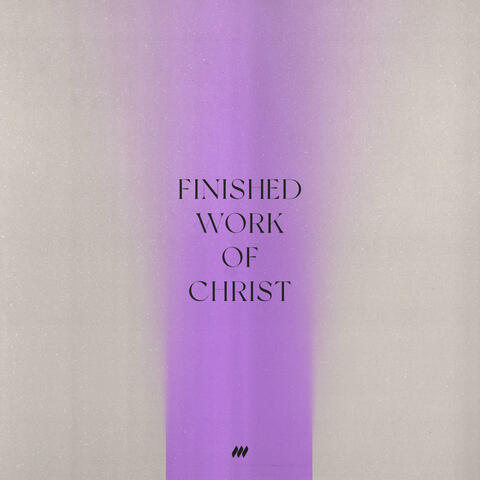 Finished Work of Christ