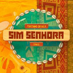 Sim Senhora
