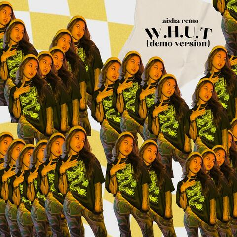 W.H.U.T
