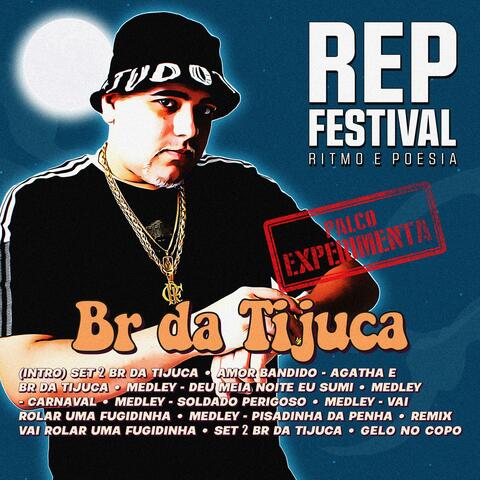 BR da Tijuca (Ao Vivo No REP Festival)
