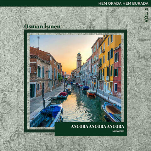 Ancora Ancora Ancora (Original version of Aldatma)