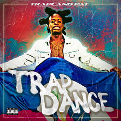 Trap Dance