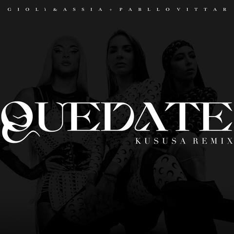 Quedate