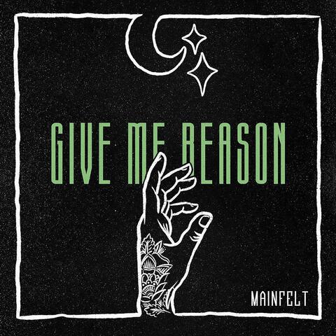 Give Me Reason