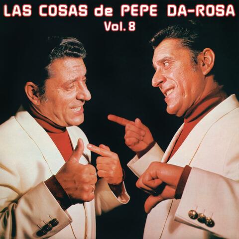 Las Cosas De Pepe Da Rosa (Vol. 8)
