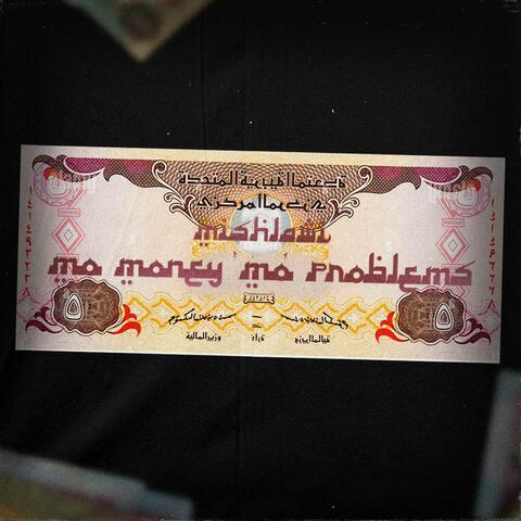 Mo Money Mo Problems