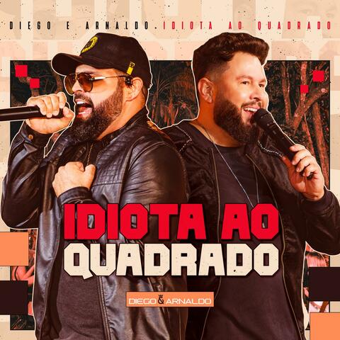 Idiota Ao Quadrado