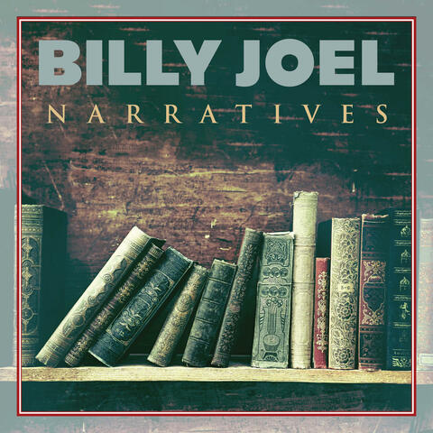 Billy Joel - Narratives