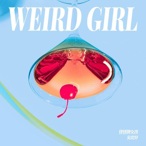 Weird Girl