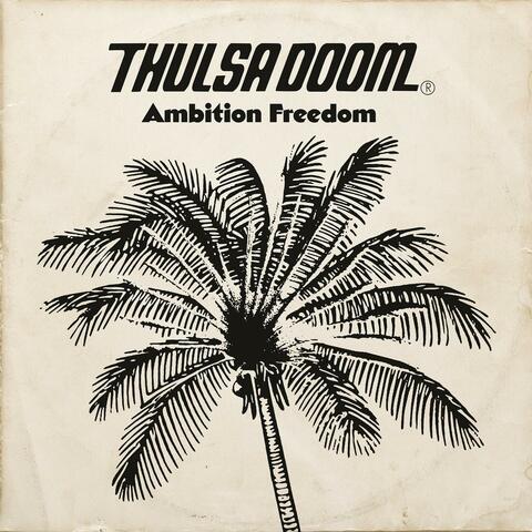 Ambition Freedom