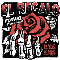 El Regalo (En Vivo Desde el Merendero "Los Chicos del Fondo")