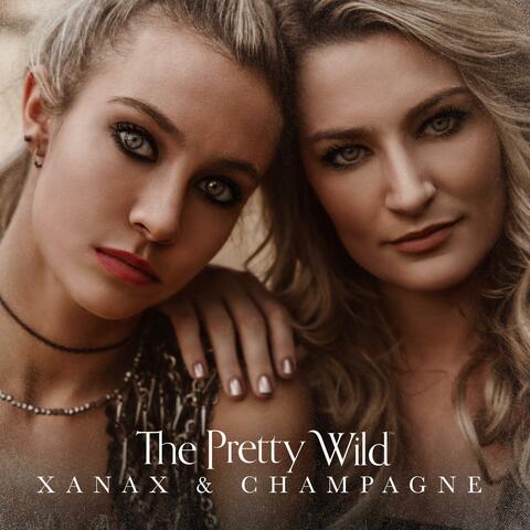 XANAX & CHAMPAGNE