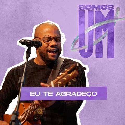 Eu Te Agradeço