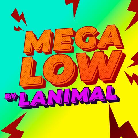 Mega Low