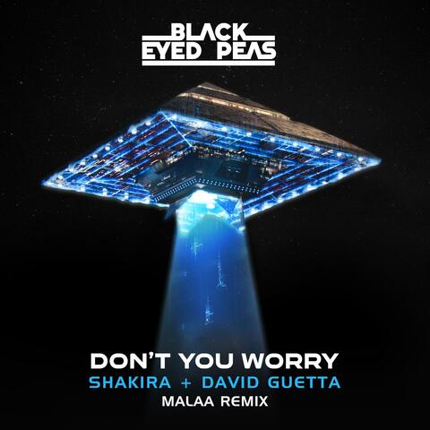 DON'T YOU WORRY