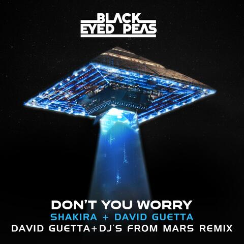 DON'T YOU WORRY